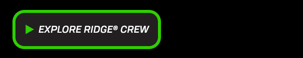 Explore Ridge® Crew