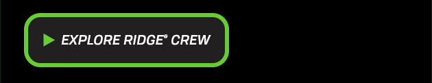 Explore Ridge® Crew