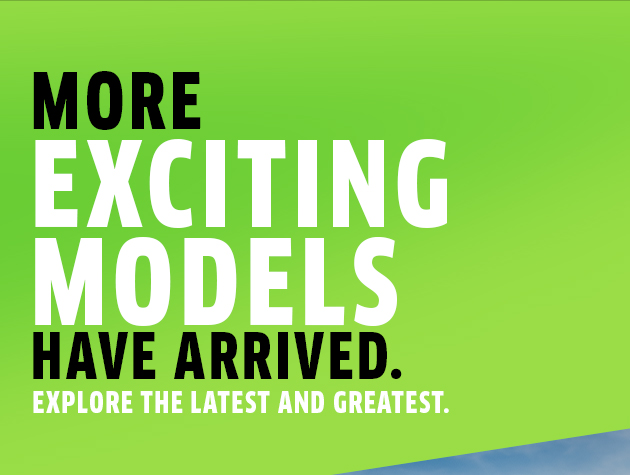 More Exciting Models Have Arrived